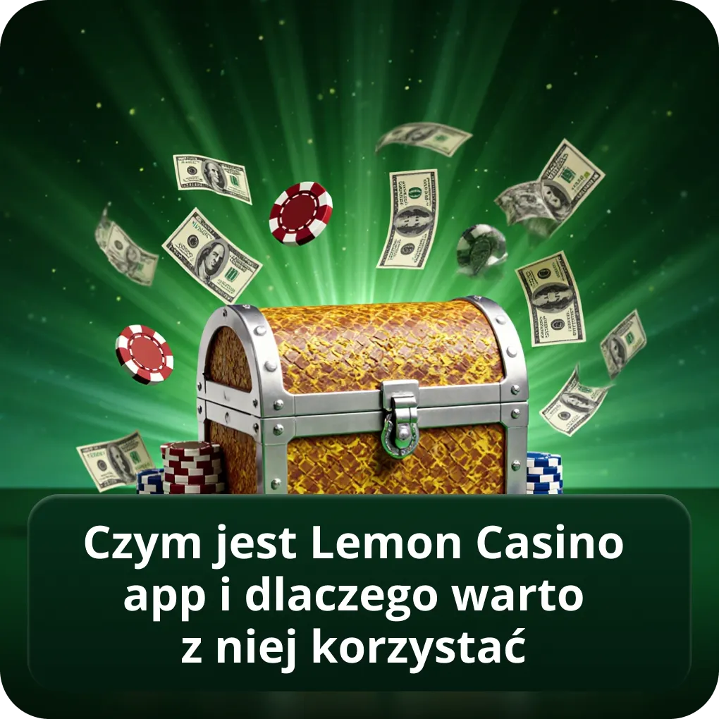 Czym jest Lemon Casino app i dlaczego warto z niej korzystać 