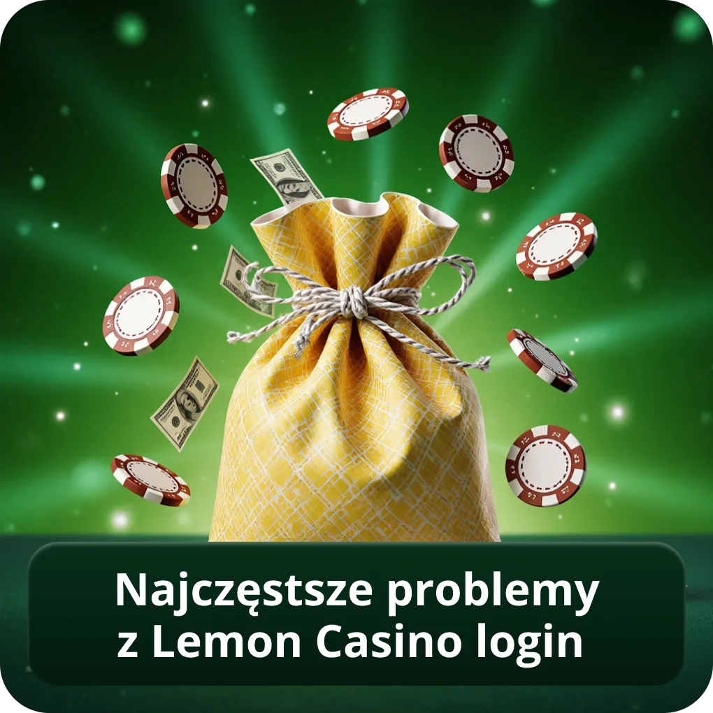 Najczęstsze problemy z Lemon Casino login