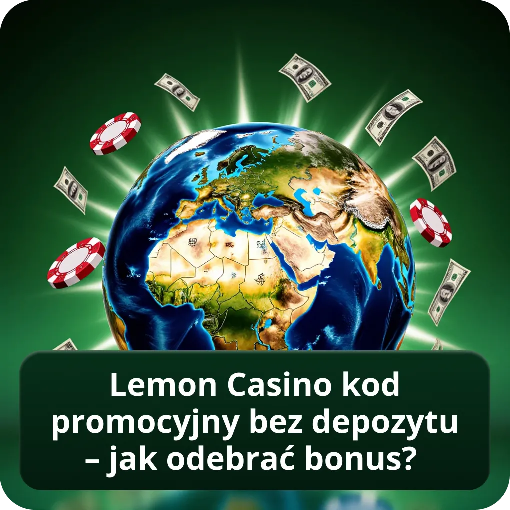 Lemon Casino kod promocyjny bez depozytu – jak odebrać bonus?